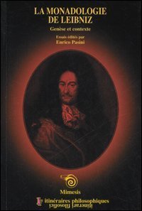 La monodologie de Leibniz. Gen&egrave;se et contexte