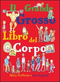 Il grande grosso libro del corpo