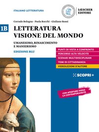 Letteratura Visione Del Mondo. Per Il Triennio Delle Scuole Superiori. Con E-book. Con Espansion...