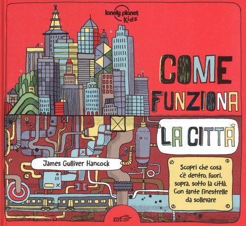 Come funziona la citt&agrave;