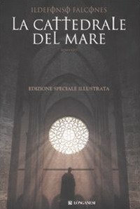 La cattedrale del mare - Ediz. speciale illustrata