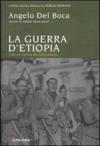 La guerra di Etiopia - L'ultima impresa del colonialismo