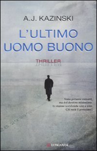 L'ultimo uomo buono