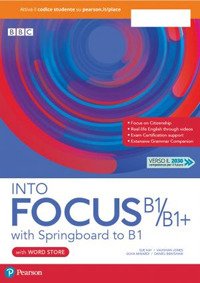 Into Focus B1/b1+. With Word Store, Springboard To B1. Per Le Scuole Superiori. Con E-book. Con ...