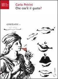 Che cos'&egrave; il gusto? CD Audio - Con fascicolo