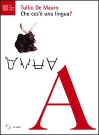 Che cos'&egrave; una lingua? Con CD Audio