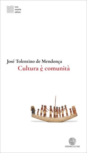 Cultura &egrave; comunit&agrave;