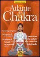 Atlante dei chakra - Il percorso verso la salute e la crescita spirituale