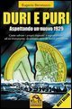 Duri e puri - Aspettando un nuovo 1929