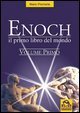 Enoch. Vol. 1: Il primo libro del mondo. - Il primo libro del mondo
