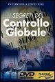 I segreti del controllo globale - DVD. Con libro
