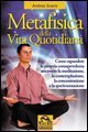 Metafisica della vita quotidiana