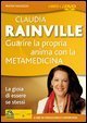 Guarire la propria anima con la metamedicina - La gioia di essere se stessi. 2 DVD