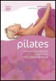 Pilates. Rimodella e potenzia il tuo corpo con i migliori esercizi. Con DVD