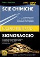 Scie chimiche&shy;Signoraggio. Con DVD