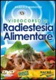 Videocorso di radiestesia alimentare. Con DVD