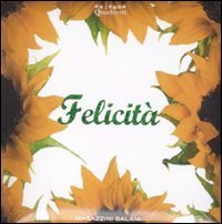 Felicit&agrave;