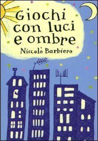Giochi con luce ed ombre - Carte