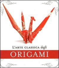L'arte classica degli origami