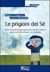 Le prigioni del s&eacute;