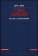 Filosofia e capitalismo - Hegel, Marx e le teorie contemporanee