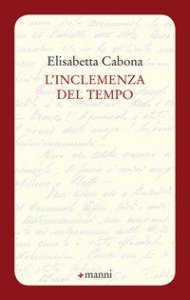 L'inclemenza del tempo