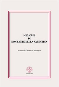 Memorie di don Sante della Valentina