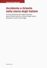 Occidente e Oriente nella storia degli italiani