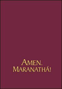 Amen. Maranath&aacute;. Spartiti