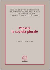 Pensare la societ&agrave; plurale