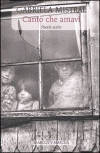 Il canto che amavi. Poesie scelte. Testo spagnolo a fronte