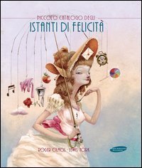 Piccolo catalogo degli istanti di felicit&agrave;