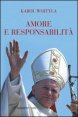 Amore e responsabilit&agrave; - Morale sessuale e vita interpersonale