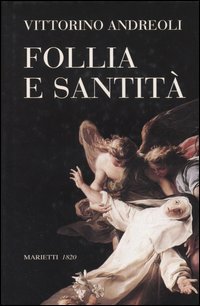 Follia e santit&agrave;