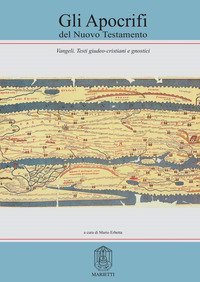 Gli apocrifi del Nuovo Testamento