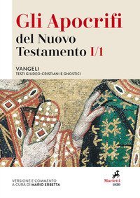 Gli apocrifi del Nuovo Testamento