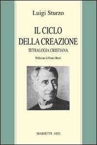 Il ciclo della creazione. Tetralogia cristiana