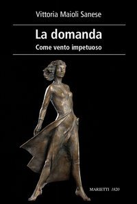 La domanda. Come vento impetuoso