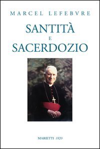 Santit&agrave; e sacerdozio