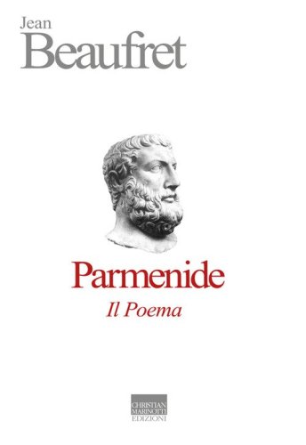 Parmenide. Il Poema