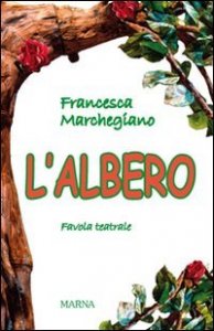 L'albero - Favola teatrale