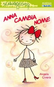 Anna cambia nome