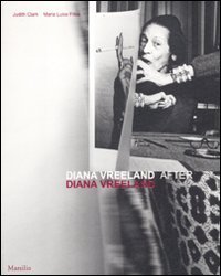 Diana Vreeland - Catalogo della mostra (Venezia, 10 marzo-26 giugno 2012)