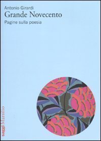 Grande Novecento - Pagine sulla poesia