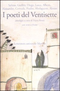 I poeti del Ventisette - Testo spagnolo a fronte
