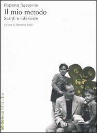 Il mio metodo - Scritti e interviste