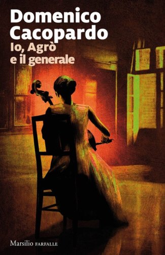 Io, Agr&ograve; e il generale