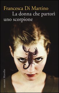 La donna che partorì uno scorpione