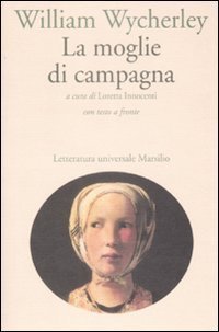 La moglie di campagna - Testo inglese a fronte