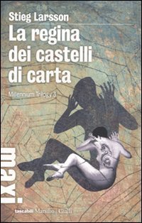 La regina dei castelli di carta - Millennium trilogy. Vol. 3